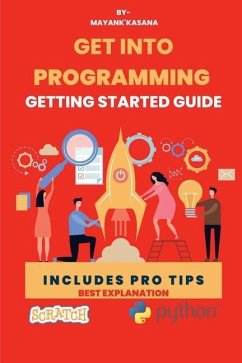 Getting Into Programming-1: Programming guide - Mayank'kasana