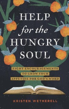 Help for the Hungry Soul - Wetherell, Kristen