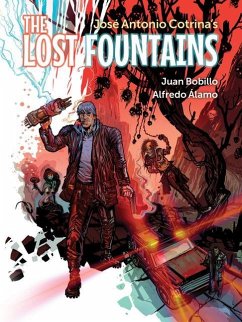 The Lost Fountains - Cotrina, Jose Antonio; Alamo, Alfredo