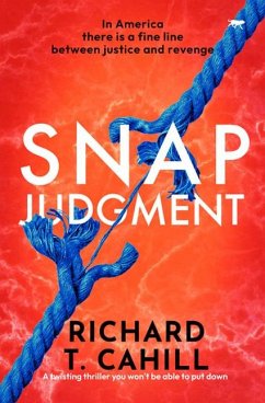 Snap Judgment - Cahill, Richard T