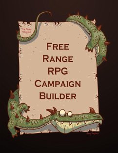 Free Range RPG Campaign Builder - Kaplan, Amy