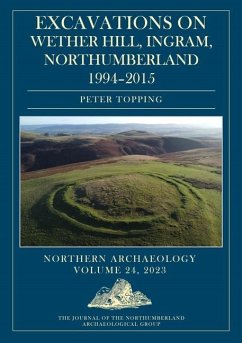 Cover Excavations on Wether Hill, Ingram, Northumberland, 1994-2015
