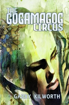 The Gogamagog Circus - Kilworth, Garry