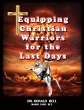 Equipping Christian Warriors for the... - Bild 1