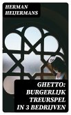 Ghetto: Burgerlijk Treurspel in 3 Bedrijven (eBook, ePUB)