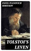 Tolstoi's leven (eBook, ePUB)