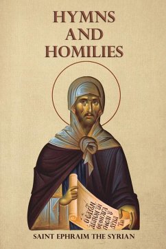 Hymns and Homilies - The Syrian, Saint Ephraim; Christina, Nun; Skoubourdis, Anna