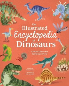 The Illustrated Encyclopedia of Dinosaurs - Martin, Claudia