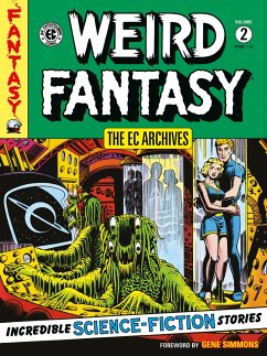 The EC Archives: Weird Fantasy Volume 2 - Gaines, Bill; Feldstein, Al; Wood, Wally