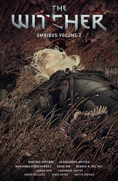 The Witcher Omnibus Volume 2 - Sztybor, Bartosz; Motyka, Aleksandra; Strychowska, Marianna