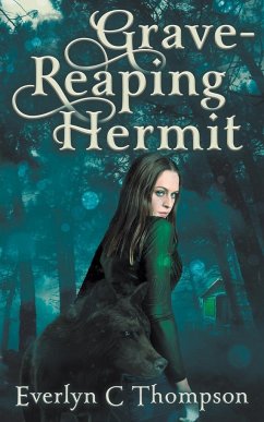 Grave-Reaping Hermit - Thompson, Everlyn C