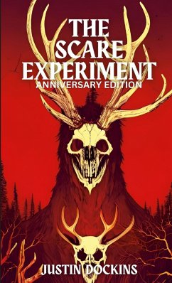 The Scare Experiment (Anniversary Edition) - Dockins, Justin