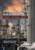 Applications of Ionic Liquids in the Oil Industry