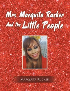 Mrs. Marquita Rucker and the Little People - Rucker, Marquita