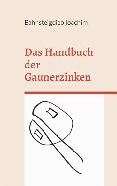 Das Handbuch der Gaunerzinken - Joachim, Bahnsteigdieb