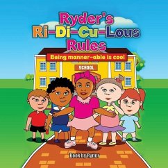 Ryder's Ri-Di-Cu-Lous Rules - Smith, Cornelia; Smith, Ryder