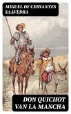 Don Quichot van La Mancha (eBook, ePUB)