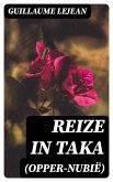 Reize in Taka (Opper-Nubië) (eBook, ePUB)