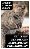 Het Leven der Dieren: Buideldieren & Kloakdieren (eBook, ePUB)