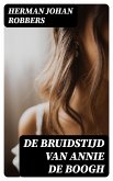 De bruidstijd van Annie de Boogh (eBook, ePUB)