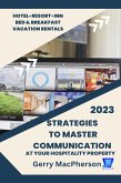 Strategies to Master Communication at Your Hospitality Property (eBook, ePUB)