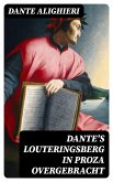 Dante's Louteringsberg in proza overgebracht (eBook, ePUB)