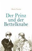 Der Prinz und der Bettelknabe (eBook, ePUB)