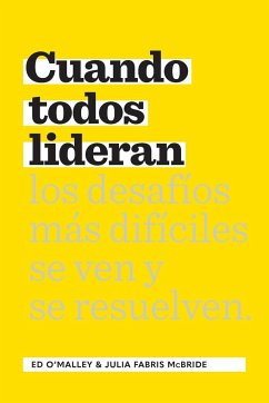 Cuando Todos Lideran - O'Malley, Ed; Fabris McBride, Julia