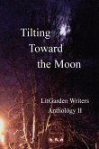 Tilting Toward the Moon