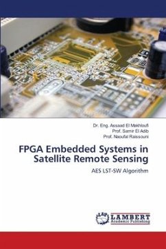 FPGA Embedded Systems in Satellite Remote Sensing - El Makhloufi, Eng. Assaad; El Adib, Samir; Raissouni, Naoufal
