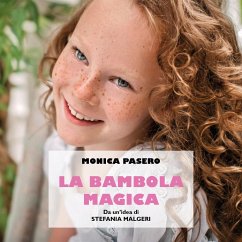 La bambola magica - Malgeri), Monica Pasero (Da Un'idea Di S