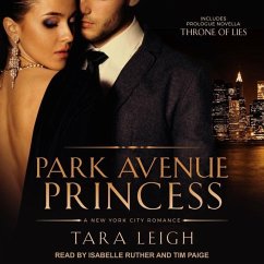 Park Avenue Princess with Throne of Lies - Leigh, Tara