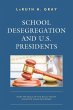School Desegregation and U.S. Presidents - Bild 1
