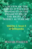 A Review of the Covid-19 Vaccine Mandates in the Framework of the Right to Bodily Autonomy