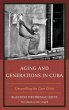 Aging and Generations in Cuba - Bild 1