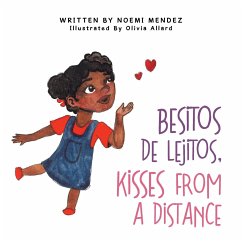 Besitos De Lejitos, Kisses from a Distance - Mendez, Noemi