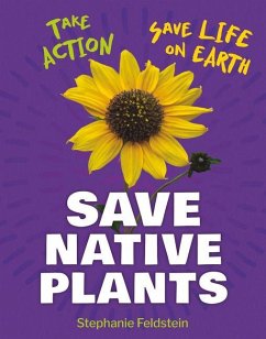Save Native Plants - Feldstein, Stephanie