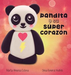 Pandita y su super corazon - Almansa Esteva, Marta