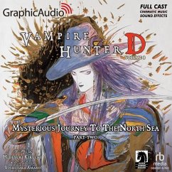 Vampire Hunter D: Volume 8 - Mysterious Journey to the North Sea, Part Two [Dramatized Adaptation] - Amano, Yoshitaka; Kikuchi, Hideyuki