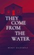 They Come From the Water - Bild 1