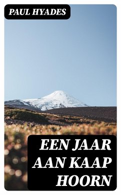 Een Jaar aan Kaap Hoorn (eBook, ePUB) - Hyades, Paul