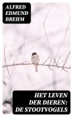 Het Leven der Dieren: De Stootvogels (eBook, ePUB)