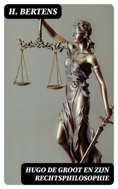 Cover Hugo de Groot en zijn rechtsphilosophie (eBook, ePUB)