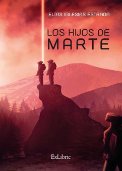 Los hijos de Marte (eBook, ePUB) - Iglesias Estrada, Elías