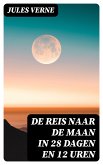 De Reis naar de Maan in 28 dagen en 12 uren (eBook, ePUB)