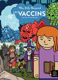 Les Vaccins (fixed-layout eBook, ePUB) - Federighi (Hey Gee), Guillaume; Bowden, Grace; Brucker, Maëlys