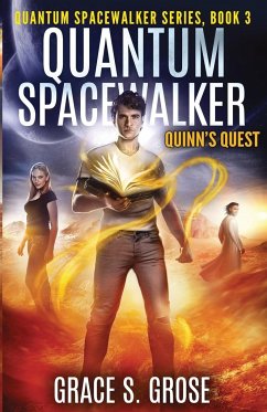 Quantum Spacewalker - Grose, Grace S.