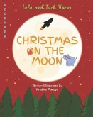 Lulu and Tuck Stories: Christmas on the Moon