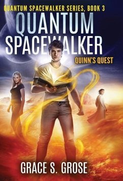 Quantum Spacewalker - Grose, Grace S.