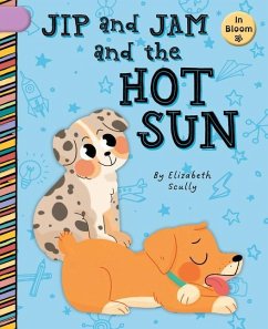 Jip and Jam and the Hot Sun - Scully, Elizabeth